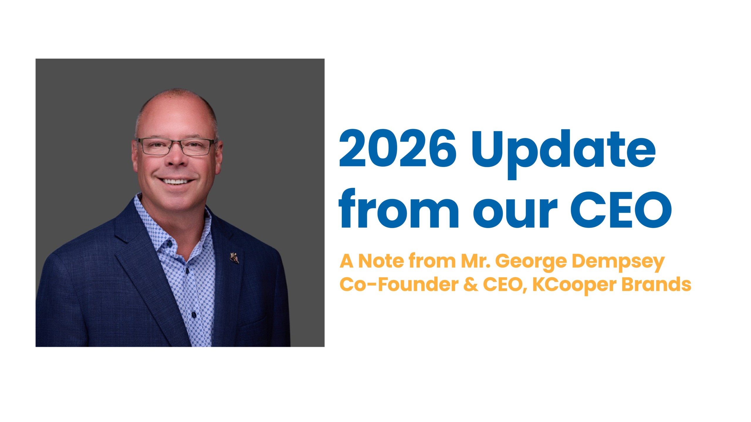 A Message of Appreciation from George W. Dempsey, Co-Founder & CEO